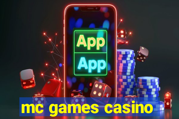 mc games casino